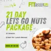 21 Day Lets Go Nuts Package