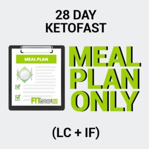 28 Day - KetoFast Package (Meal Plan)